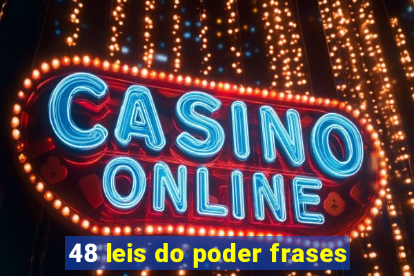 48 leis do poder frases